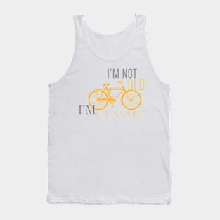 I'm not old i'm classic bike antique draw Tank Top